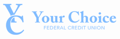 Your Choice Federal Credit Union